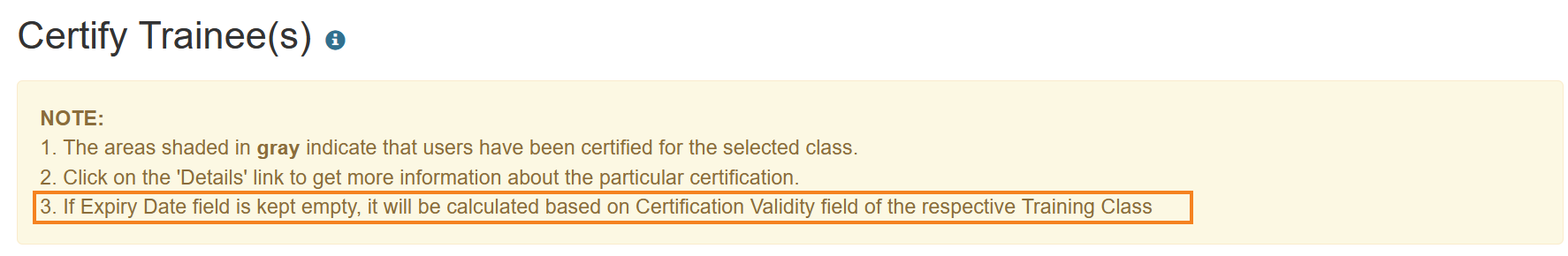 Screenshot of the Note section at the top of Certify Trainee(s) page.