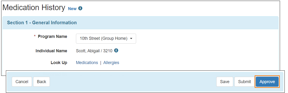 Screenshot showing the Approve button on New Medication History form.