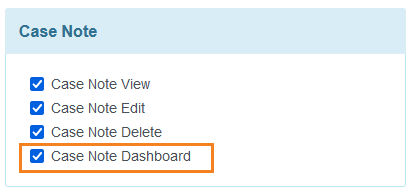 Screenshot of the Case Note Dashboard role in Super Role