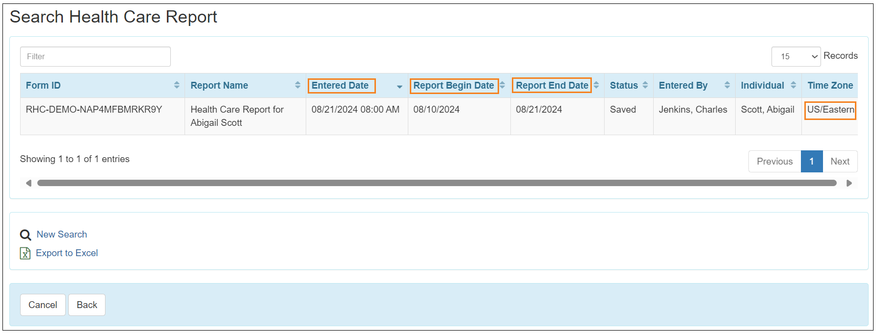 Screenshot showing the Entered Date, Report Begin Date, Report End Date and Time Zone columns in the 'Search Health Care Report' search results page.