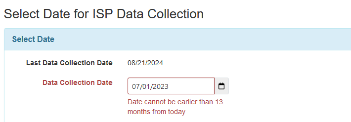Screenshot of the error message for 13 months on the Select Date for ISP Data Collection page