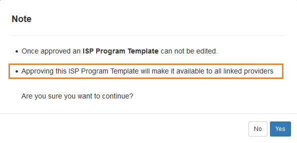 Screenshot of the warning message for approving ISP Program Template in oversight provider