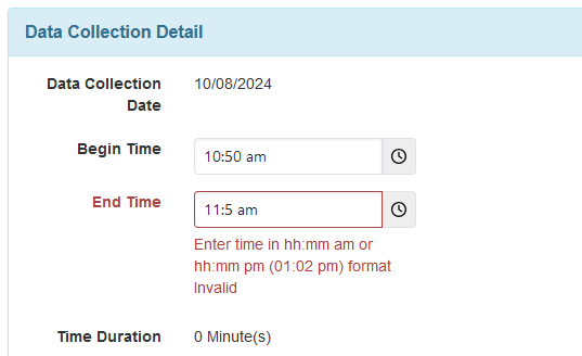 Screenshot showing the error message of the End Time field in an ISP Data Collection form