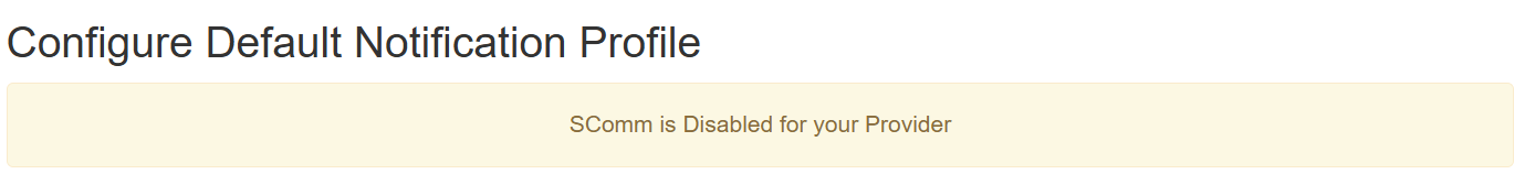 An image of the message on the Configure Default Notification Profile page.