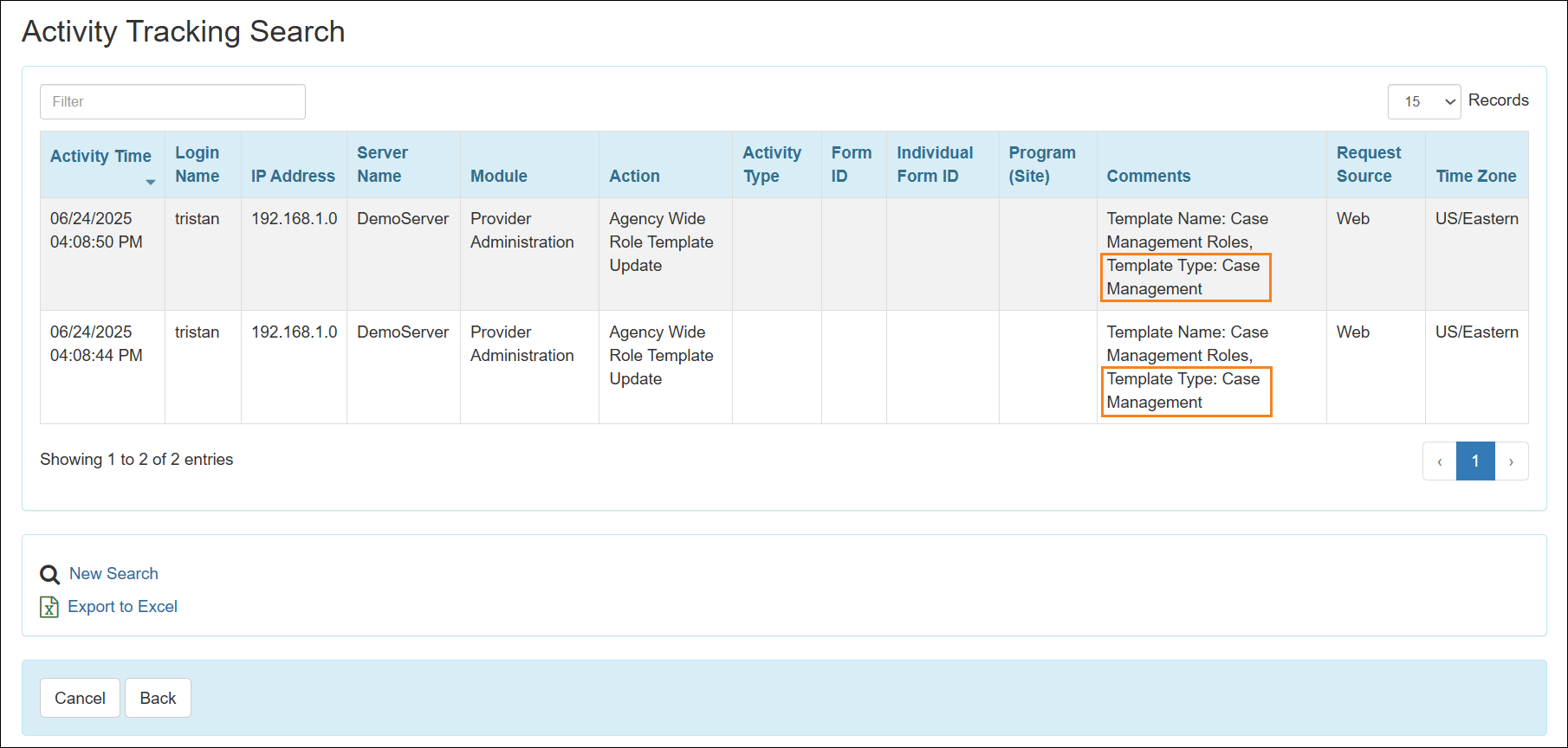 The image is showing the Activity Tracking page highlighting that Template Type has been added in the Comments column for any changes related to Agency Wide Role Template.