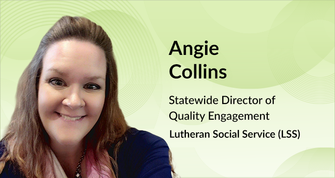 Angie Collins, the Statewide Director of Quality Engagement at LSS of Minnesota, is talking a about how Lutheran Social Service of Minnesota Unified Statewide Documentation with Therap.