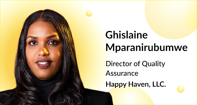Ghislaine Mparanirubumwe, Director of Quality Assurance at Happy Haven, is talking about Reclaiming Time for Direct Support with Therap.