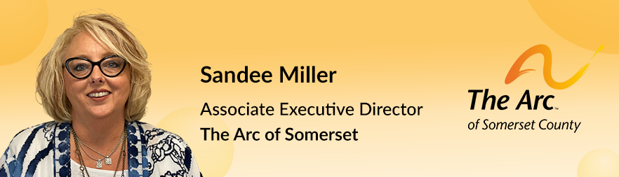 Sandee Miller, Associate Executive Director of The Arc of Somerset County is talking a about how Therap software helped their organization.