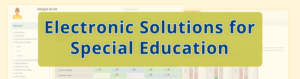 Electronic Solutions for Special Education