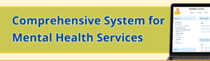 Comprehensive System for Mental Health Services