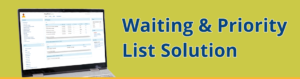Waiting and priority list solution