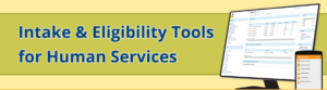 Intake and Eligibility Tools