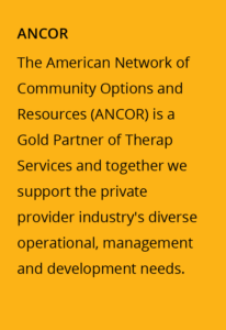 Therap is ANCOR's Gold Partner