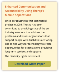 Enhanced Communication and Accountability Using Therap’s Mobile Applications - Download White Paper