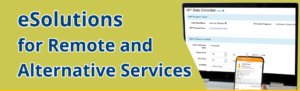 eSolutions for Remote & Alternative Services