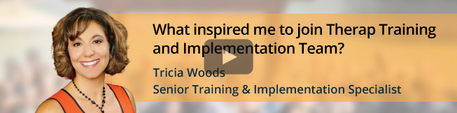 Video - What inspired me to join Therap by Tricia Woods