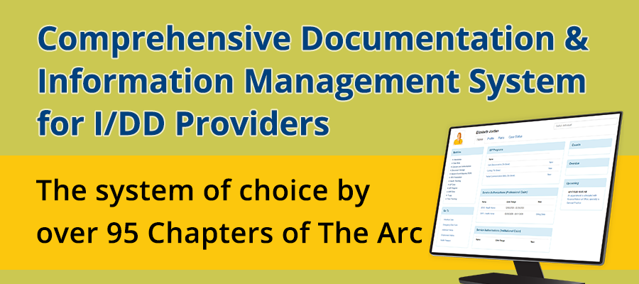 Comprehensive Documentation & Information Management System for I/DD Providers - National Leader with 6000+ providers