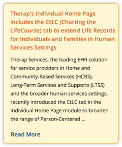 Press Release on "Therap's Individual Home Page includes the CtLC (Charting the LifeCourse) tab to extend Life Records for Individuals and Families in Human Services Settings"