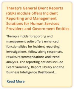 Therap's General Event Reports (GER) module offers Incident Reporting and Management Solutions
