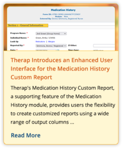 Therap Introduces an Enhanced User Interface for the Medication History Custom Report