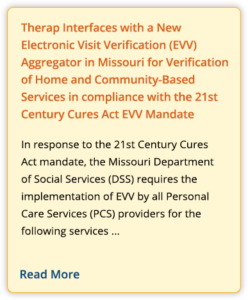 Therap Interfaces with a New Electronic Visit Verification (EVV) Aggregator in Missouri for Verification of Home and Community-Based Services in compliance with the 21st Century Cures Act EVV Mandate