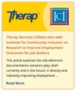 Therap Services Collaborates with Institute for Community Inclusion on Research to Improve Employment Outcomes for Job Seekers