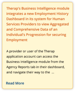 Therap's Business Intelligence module integrates a new Employment History Dashboard in its system for Human Services Providers to view Aggregated and Comprehensive Data of an Individual's Progression for securing Employment