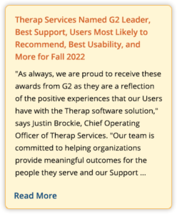 Therap Services Named G2 Leader, Best Support, Users Most Likely to Recommend, Best Usability, and More for Fall 2022