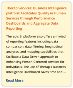 Therap Services' Business Intelligence platform facilitates Quality in Human Services through Performance Dashboards and Aggregate Data Reporting