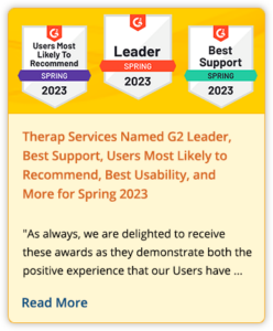 Therap Services Named G2 Leader, Best Support, Users Most Likely to Recommend, Best Usability, and More for Spring 2023