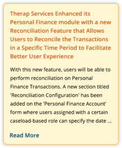 Therap Services Enhanced its Personal Finance module with a new Reconciliation Feature that Allows Users to Reconcile the Transactions in a Specific Time Period to Facilitate Better User Experience