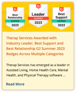 Therap Services Awarded with Industry Leader, Best Support and Best Relationship G2 Summer 2023 Badges Across Multiple Categories