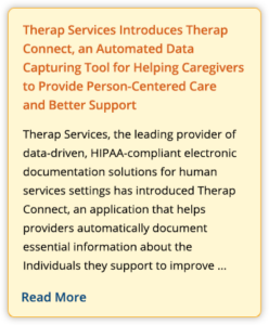 Therap Services Introduces Therap Connect, an Automated Data Capturing Tool for Helping Caregivers to Provide Person-Centered Care and Better Support