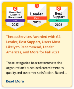 Therap Services Awarded with G2 Leader, Best Support, Users Most Likely to Recommend, Leader Americas, and More for Fall 2023