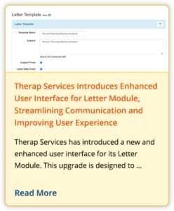 Therap Services Introduces Enhanced User Interface for Letter Module, Streamlining Communication and Improving User Experience - click to learn more
