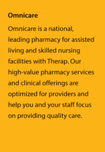 Omnicare is a national, leading pharmacy for assisted living