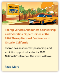 Therap Services Announces Sponsorship and Exhibition Opportunities at the 2026 Therap National Conference in Ontario, California